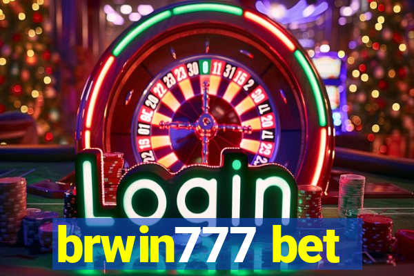 brwin777 bet
